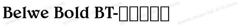 Belwe Bold BT字体转换
